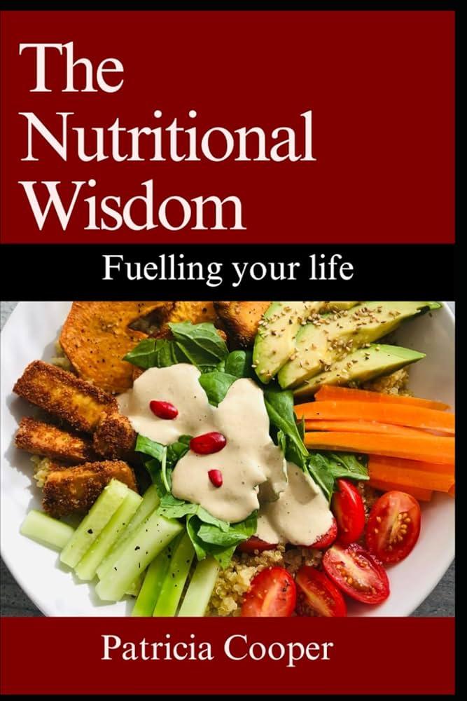 Tuning In: Listening to Your Bodys Nutritional Wisdom